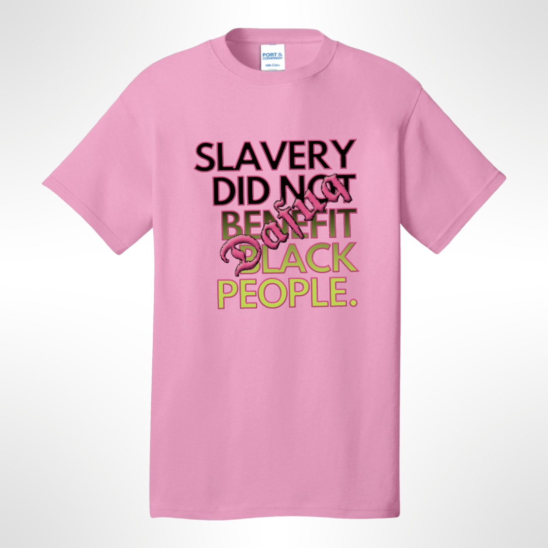 Dafuq Slavery T-shirt