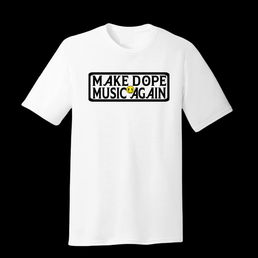 Make Dope Music Again (M.D.M.A) T-shirt
